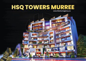 HSQ Towers Murree | Location, Features, Map & Payment Plan