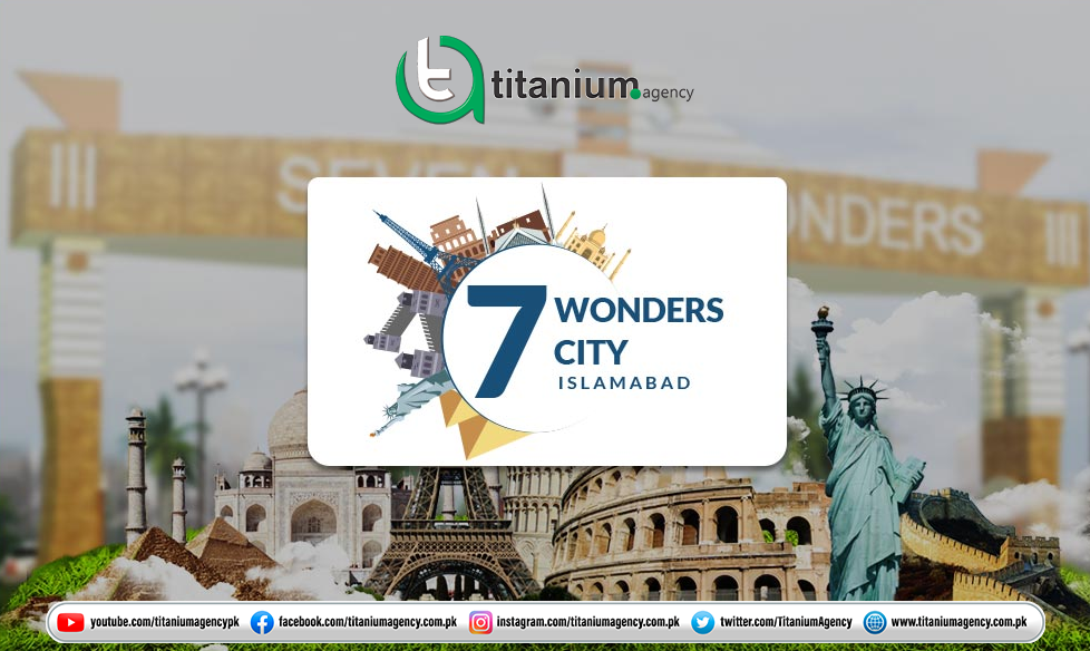 7 Wonders City Islamabad